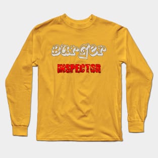 Burger Inspector Long Sleeve T-Shirt